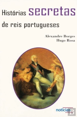 Bertrand.pt - Historias Secretas De Reis Portug.