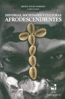 Bertrand.pt - Historias, Sociedades Y Culturas Afrodescendientes