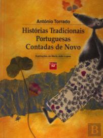 Histórias Tradicionais Portuguesas Contadas de Novo