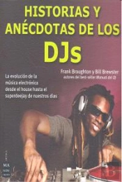 Historias Y Anécdotas De Los Djs