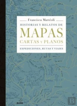 Bertrand.pt - Historias Y Relatos De Mapas, Cartas Y Planos