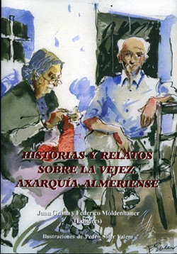 Bertrand.pt - Historias Y Relatos Sobre La Vejez. Axarquía Almeriense