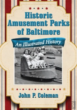Bertrand.pt - Historic Amusement Parks Of Baltimore