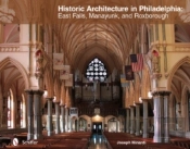 Historic Architecture In Philadelphia: East Falls, Manayunk, And Roxborough