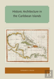 Historic Architecture In The Caribbean Islands
