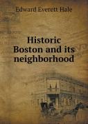 Historic Boston And Its Neighborhood