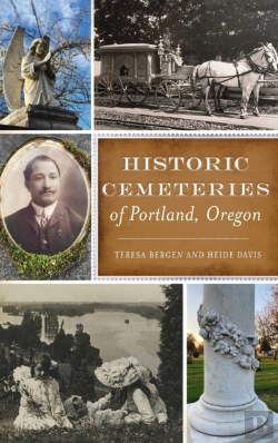 Bertrand.pt - Historic Cemeteries Of Portland, Oregon