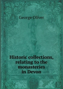 Bertrand.pt - Historic Collections, Relating To The Monasteries In Devon