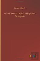 Historic Doubts Relative To Napoleon Buonaparte