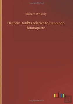 Bertrand.pt - Historic Doubts Relative To Napoleon Buonaparte