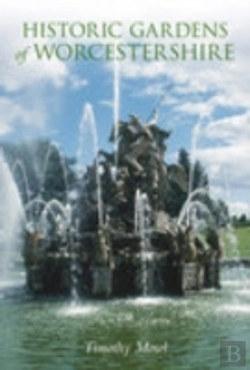 Bertrand.pt - Historic Gardens Of Worcestershire