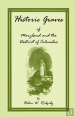 Bertrand.pt - Historic Graves Of Maryland And The District Of Columbia
