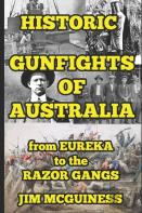 Historic Gunfights Of Australia