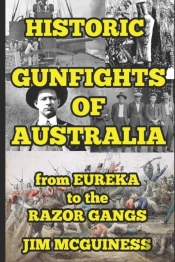 Historic Gunfights Of Australia