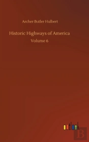 Historic Highways Of America