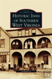 Historic Inns Of Southern West Virginia