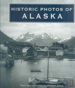 Bertrand.pt - Historic Photos Of Alaska