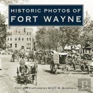Historic Photos Of Fort Wayne