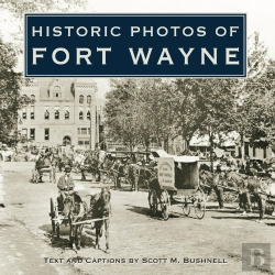 Bertrand.pt - Historic Photos Of Fort Wayne