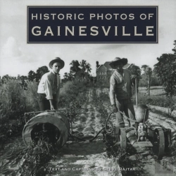 Bertrand.pt - Historic Photos Of Gainesville