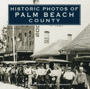 Historic Photos Of Palm Beach County