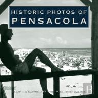 Historic Photos Of Pensacola