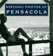 Historic Photos Of Pensacola