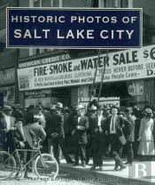 Historic Photos Of Salt Lake City