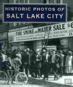 Bertrand.pt - Historic Photos Of Salt Lake City