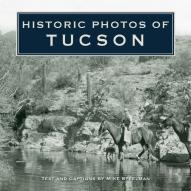 Historic Photos Of Tucson