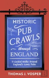 Historic Pub Crawls Through England