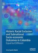 Historic Racial Exclusion And Subnational Socio-Economic Outcomes In Colombia