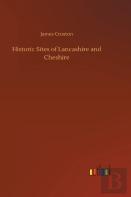 Historic Sites Of Lancashire And Cheshire