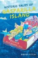 Historic Tales Of Gasparilla Island