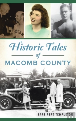 Bertrand.pt - Historic Tales Of Macomb County