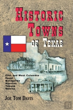Bertrand.pt - Historic Towns Of Texas - Volume 1