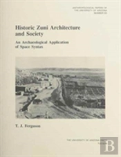Historic Zuni Architecture And Society