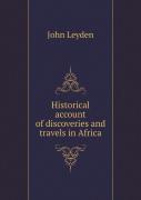 Historical Account Of Discoveries And Travels In Africa