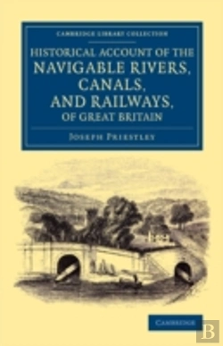 Bertrand.pt - Historical Account Of The Navigable Rivers, Canals, And Railways, Of Great Britain