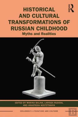 Bertrand.pt - Historical And Cultural Transformations Of Russian Childhood