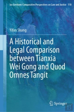 Bertrand.pt - Historical And Legal Comparison Between Tianxia Wei Gong And Quod Omnes Tangit
