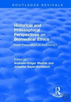 Bertrand.pt - Historical And Philosophical Perspectives On Biomedical Ethics