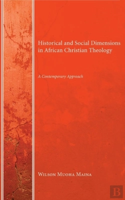 Bertrand.pt - Historical And Social Dimensions In African Christian Theology