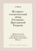 Historical And Statistical Overview Of The Rostov-Yaroslavl Diocese