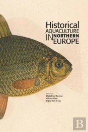 Historical Aquaculture In Northern Europe