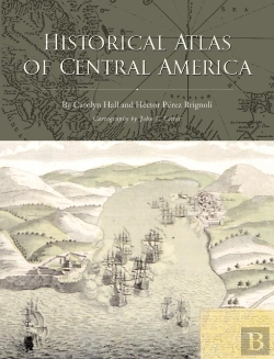 Bertrand.pt - Historical Atlas Of Central America