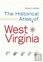 Historical Atlas Of West Virginia