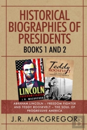 Historical Biographies Of Presidents - B