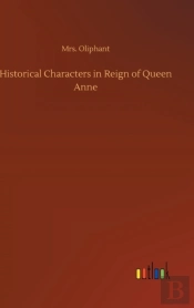 Historical Characters In Reign Of Queen Anne