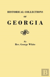 Historical Collections Of Georgia